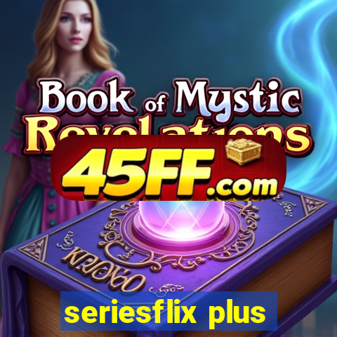 seriesflix plus